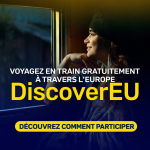 Voyager gratuitement en train en Europe : qui et comment obtenir le pass DiscoverEU ?